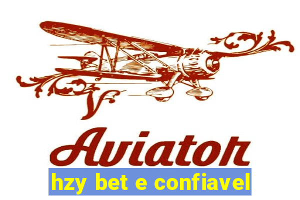 hzy bet e confiavel